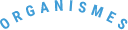 Organismes